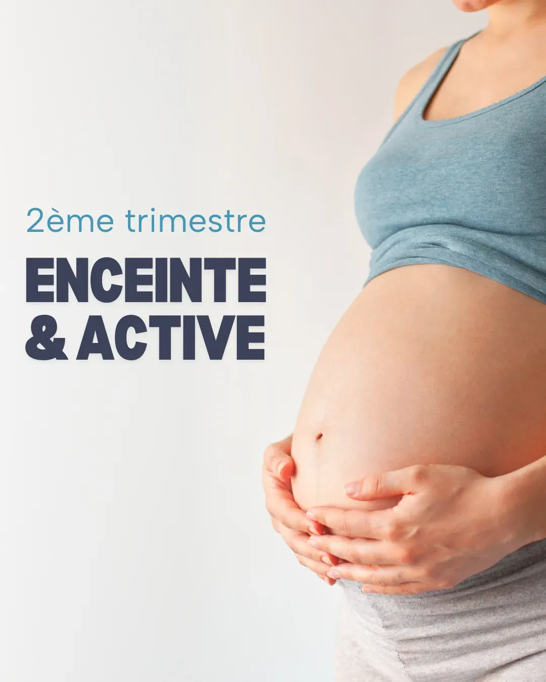 Programme ENCEINTE & ACTIVE - 2e trimestre