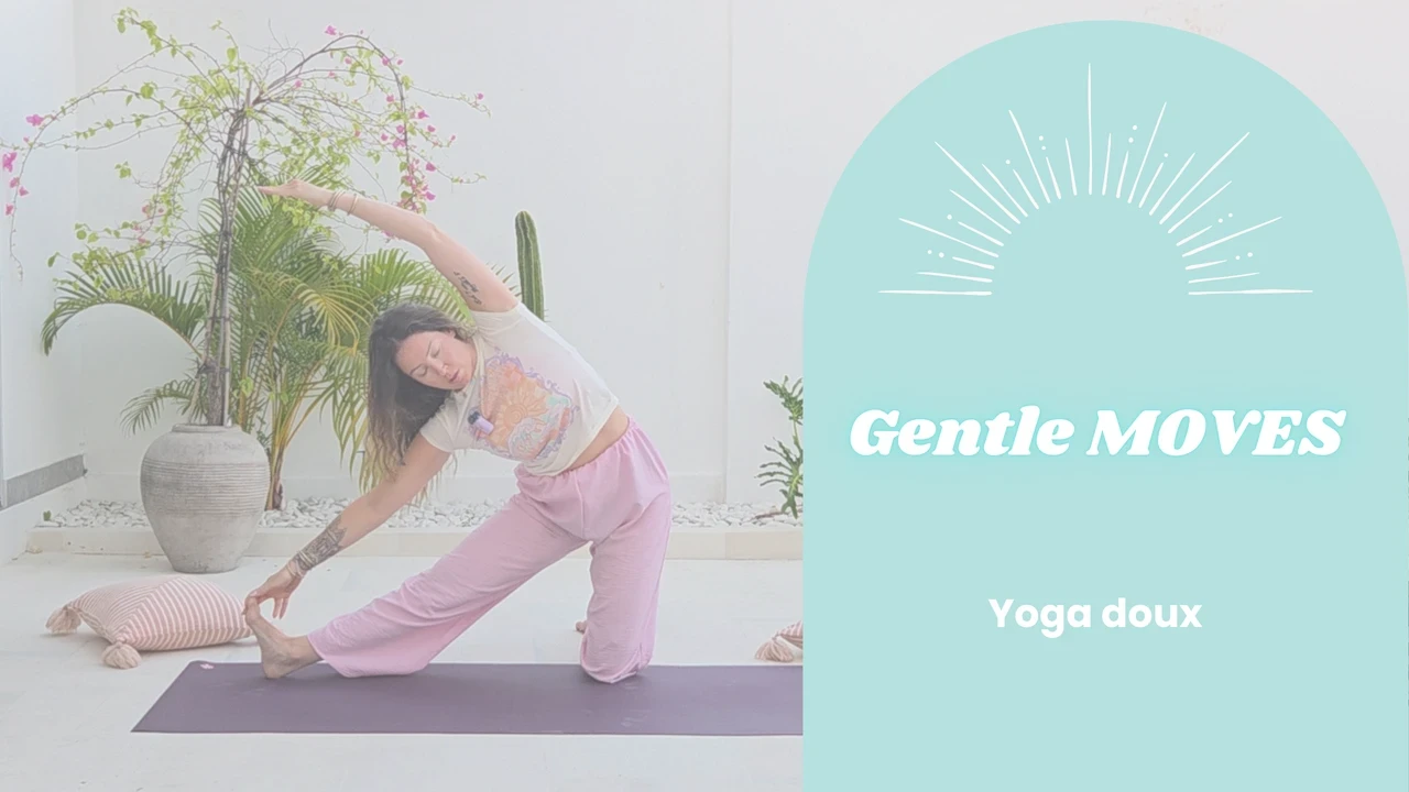 Yoga Doux - Gentle Moves - Par Ellyn